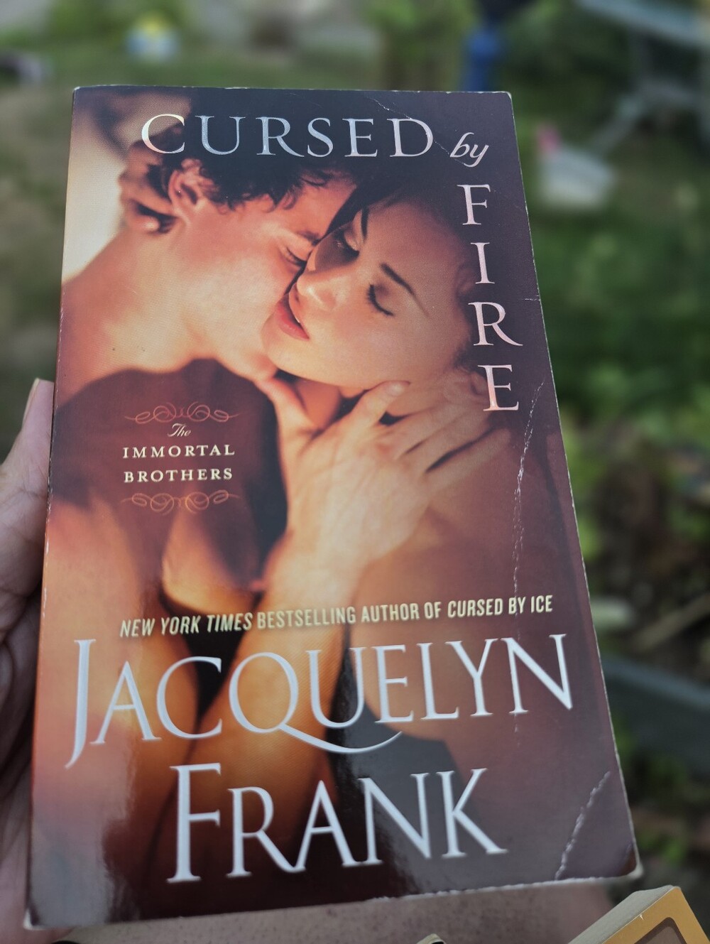 Cursed by Fire : The Immortal Brothers by Jacquelyn Frank (2015, Mass Market)